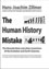 THE HUMAN HISTORY MISTAKE
